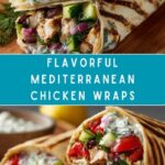Mediterranean Chicken Wraps Recipe