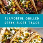 Grilled Steak Elote Tacos Recipe