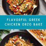 Greek Chicken Orzo Bake Recipe