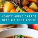 Apple Carrot Beef Rib Soup Recipe