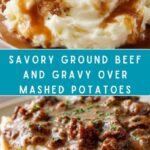 Ground Beef and Gravy Over Mashed Potatoes Recipe