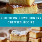 Lowcountry Chewies Recipe