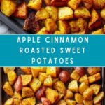 Roasted Apple Cinnamon Sweet Potatoes Recipe