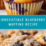 Ultimate Moist & Flavorful Blueberry Muffins Recipe
