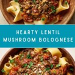 Lentil and Mushroom Bolognese Recipe
