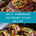Easy Homemade Salisbury Steak Recipe
