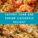 Crab and Shrimp Casserole Recipe