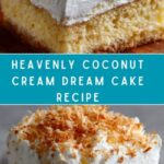 Coconut Cream Dream Cake Recipe