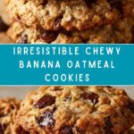 Chewy Banana Oatmeal Cookies Recipe