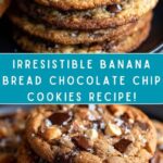 Banana Bread Chocolate Chip Cookies Recipe