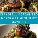 Korean BBQ Meatballs with Spicy Mayo Dip Recipe