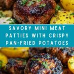 Mini Meat Patties with Pan-Fried Potatoes Recipe