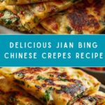 Jian Bing (Chinese Crepes) Recipe