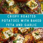 Roasted Potatoes with Baked Feta and Garlic Recipe