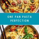 One Pan Pasta Recipe
