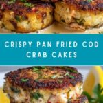 Pan Fried Cod Crab Cakes Recipe