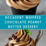 Whipped Chocolate Peanut Butter Dessert Recipe